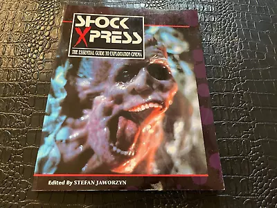 1991 SHOCK XPRESS : THE ESSENTIAL GUIDE TO EXPLOITATION CINEMA Softcover Book • $24.99