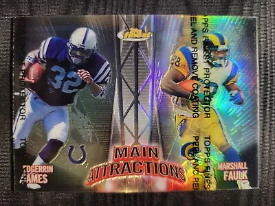 E. James / M. Faulk 1999 TOPPS FINEST  MAIN ATTRACTIONS  HALF REFRACTOR #MA4 • $10