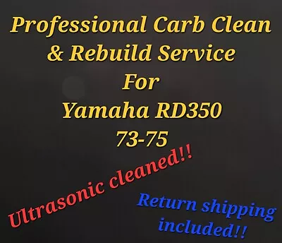 73-75 Yamaha RD350 Professional Carb Clean & Rebuild Service RD 350 • $300