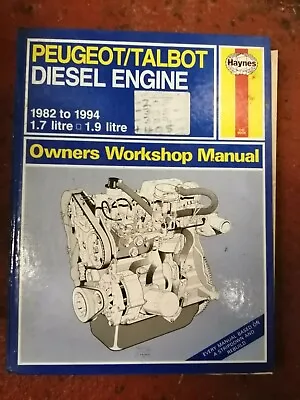 Haynes Owners Workshop Manual Peugeot Talbot 1.7 1.9 Diesel Engine  (#3)  • £6.99