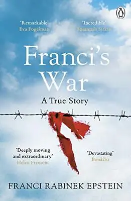 Franci's War: The Incredible True Story Of One Woman's Survival Of The Holocaus • £3.18