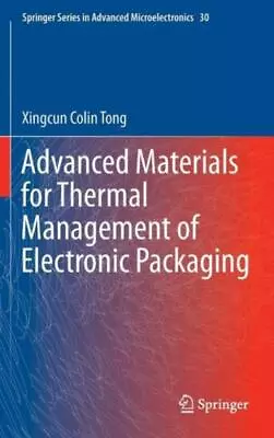 Advanced Materials For Thermal Management Of Electronic Packaging • $232.10