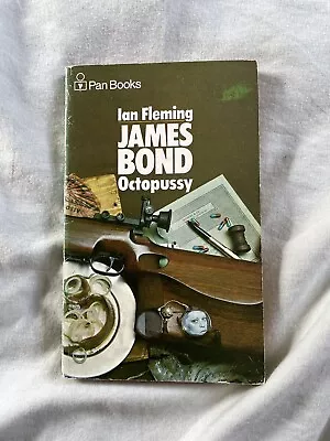 James Bond 007 - Ian Fleming - Octopussy - Pan Still Life Book 6th Edition 1972 • £4.99