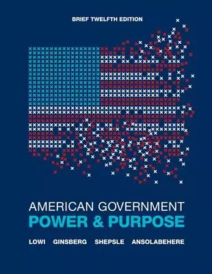American Government: Power And Purpose - 0393912086 Paperback Lowi New • $8.77