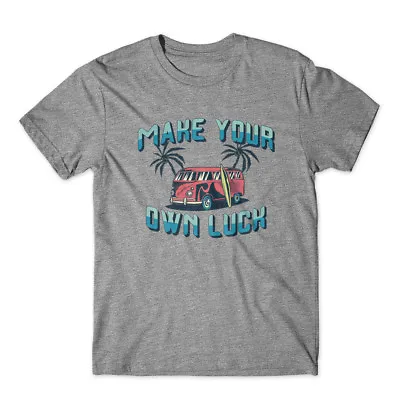 Make Your Own Luck T-Shirt 100% Cotton Premium Tee New • $18