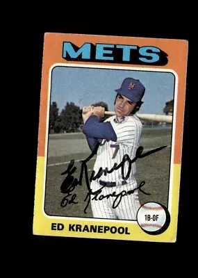 Ed Kranepool Mets 1975 Topps Authentic Autographed Card • $9.99