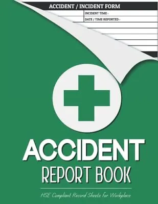 Accident Report Book HSE Compliant Accident And Incident Log Book Incident Re... • £7.70