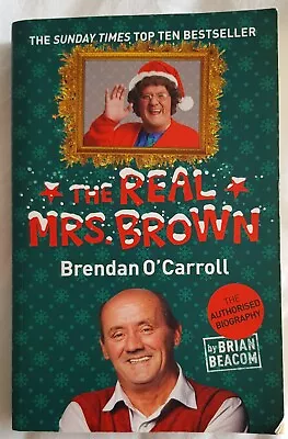 The Real Mrs. Brown Paperback Brian Beacom (The Authorised Biography) • £1.70