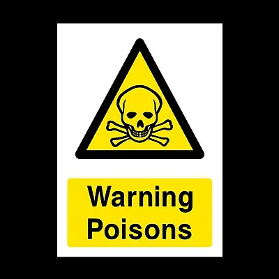 Warning Poisons Plastic Sign OR Sticker - A6 A5 A4 (CA31) • £18.29