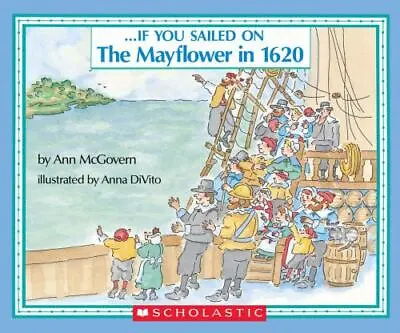 . . . If You Sailed On The Mayflower In - 9780590451611 Ann McGovern Paperback • $3.98