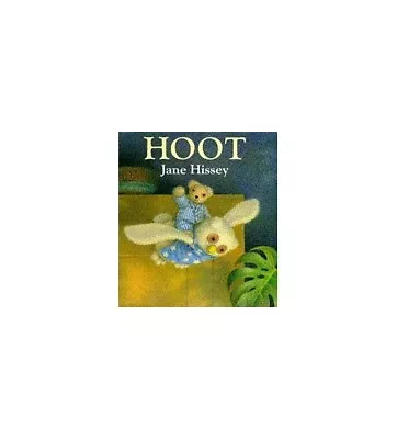 Hoot (Old Bear Stories) By Hissey Jane Hardback Book The Cheap Fast Free Post • £3.49