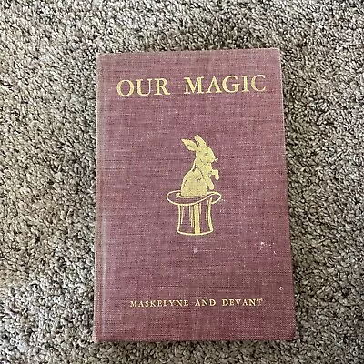 Our Magic By Maskelyne And Devant • $125