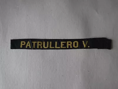 PATRULLERO V. - (Spanish Navy) - Cap Tally • £2.99