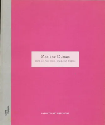 Marlene Dumas : Nom De Personne : Exposition Paris Centre Georges Pompidou .. • $39.95