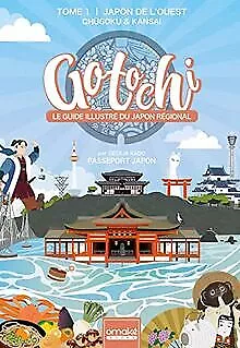 GOTOCHI - Un Voyage Coloré à Travers Le Japon - ... | Book | Condition Very Good • £19.26