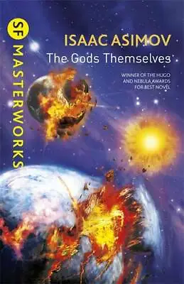 £4.95 • Buy The Gods Themselves (S.F. MASTERWORKS), Asimov, Isaac, Used Excellent Book