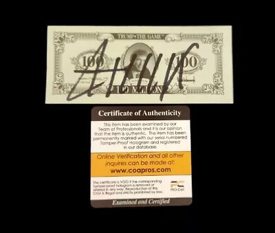 DONALD TRUMP Signed $100 Million Dollar Bill  Trump-The Game  Autograph W/ COA • $195