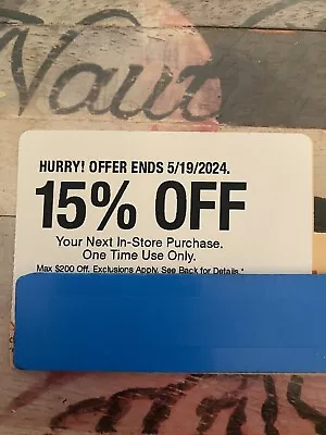 Home Depot Coupon 15% OFF Your Next IN-STORE Purchase Max Discount $200 5/19/24. • $50