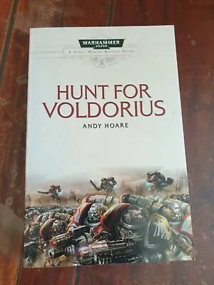 Warhammer 40k A Space Marine Battles Novel; Hunt For Voldorius By ANDY HOARE • £20.31