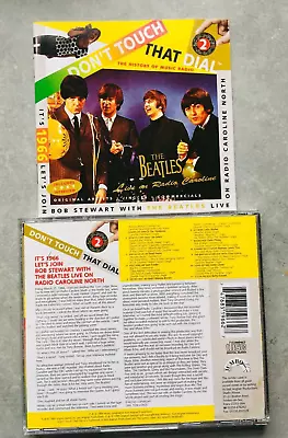 Don't Touch That Dial - The Beatles Live On Radio Caroline (CD 1995) Interview • £9.95