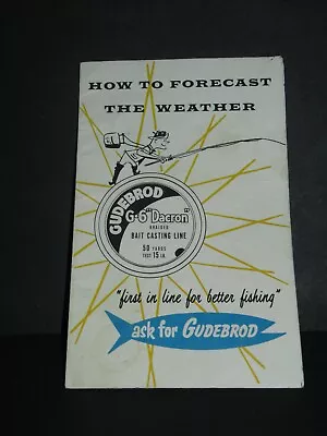 1951 GUDEBROD LINE Booklet Weather Pamphlet Fishing Brochure Advertising Dacron • $5