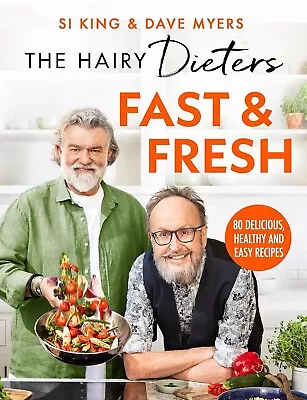 Hairy Bikers The Hairy Dieters’ Fast & Fresh (Paperback) • £12.99