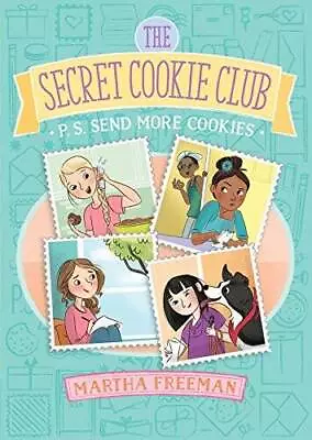 P.S. Send More Cookies (The Secret Cookie Club) - Paperback - GOOD • $5.08