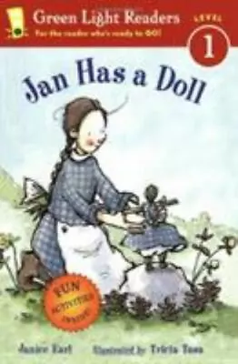 Jan Has A Doll; Green Light Readers Level 1 - 0152051678 Janice Earl Paperback • $5.06