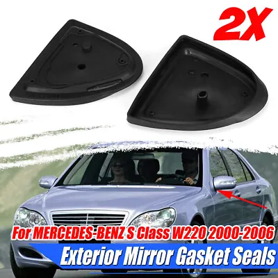 Door Mirror Gasket Base Seal For Mercedes W220 S350 S430 S500 S55 AMG L + R Pair • $18.39