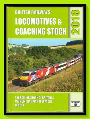 £7.95 • Buy British Railways Locomotives & Coaching Stock Book 2018 Excellent Condition