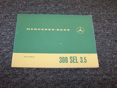 1968 1969 1970 1971 1972 Mercedes Benz 300SEL Owner Owner's Operator Manual 3.5L • $209.58