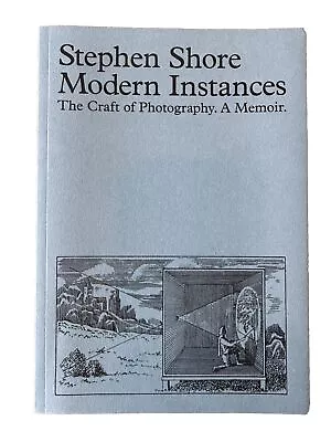 Stephen Shore Modern Instances New Paperback Book • $30