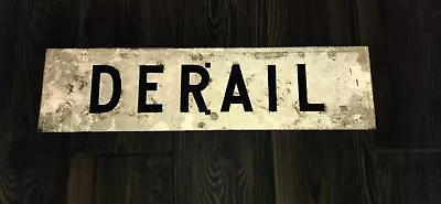 Vintage Metal DERAIL Railroad Sign 27 X7  Heavy Duty Reflective  • $35