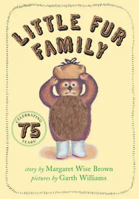 $6.83 • Buy Little Fur Family Board Book - Board Book By Brown, Margaret Wise - VERY GOOD