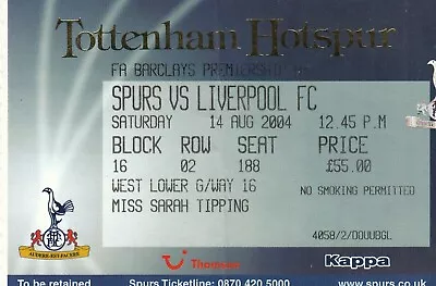 £2 • Buy Ticket - Tottenham Hotspur V Liverpool 14.08.04