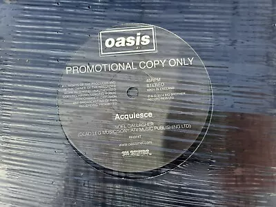 OASIS - Acquiesce - Rare 2014 Issue One-sided 12  Vinyl Single - UNPLAYED  • £45
