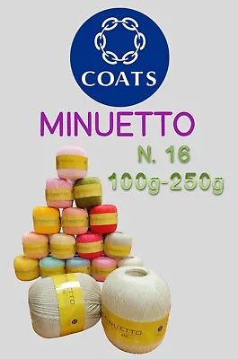 COATS CUCIRINI Art. Minuet Crochet Cotton N.16 100G-250G 100% Wire Scotland • £6.16