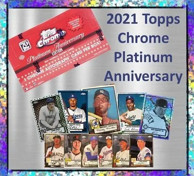 2021 Topps Chrome Platinum Anniversary | Refractors | Parallels | Autos • $4.49