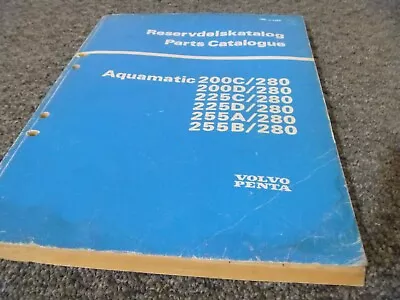 Volvo Penta 200C/280 & 200D/280 Aquamatic Drive Parts Catalog Manual Pub 3360 • $209.30
