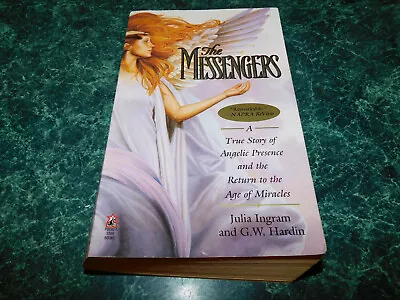 The Messengers : A True Story Of Angelic Presence And The Return To The Age Of M • $1.29