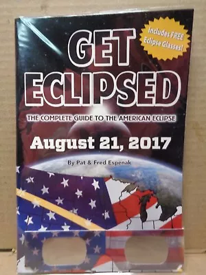 Get Eclipsed Guide Book W/ NASA Approved Solar Eclipse Glasses 2017 Collectible • $8.99