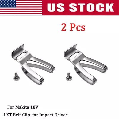 2pcs For Makita  BTD141Z BTD142HW 18V LXT BELT CLIP/HOOK For Impact Driver • $7.88