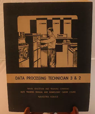 NAVEDTRA 10264-D Data Processing Technician 3 & 2 • $1.99