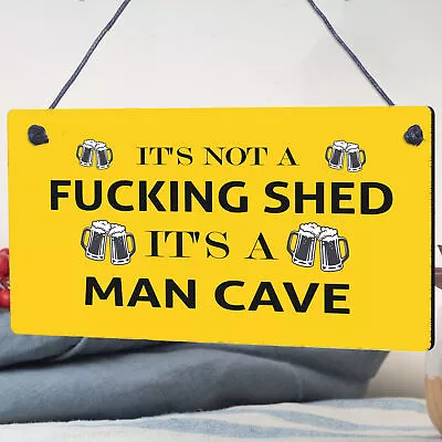 Funny NOT A SHED Man Cave Sign Novelty Gift For Him Home Bar Man Cave Decor • £3.95