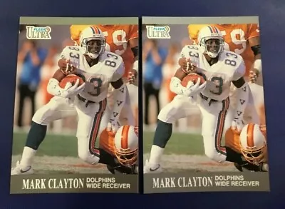 1991 Fleer Ultra # 86 Mark Clayton Lot 2 Miami Dolphins Great Cards !  • $2.99