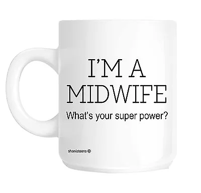 Midwife Funny Gift Mug Shan395 • £9.72