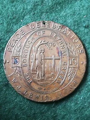 Conclusion Of WW1 1919 Borough Of Bethnal Green Peace Celebrations Medal. • £12.50