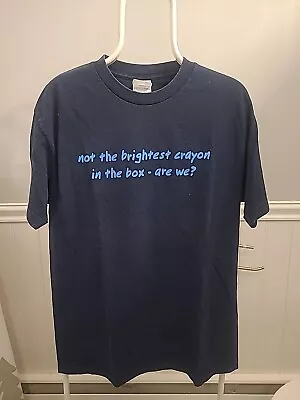 Nolvelty T Shirt  Not The Brightest Crayon In The Box  T Shirt Large Funny Gift • $7.95