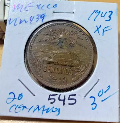 1943 Mexico 20 Centavos KM-439 Looks XF. Coin #545 • $2.99