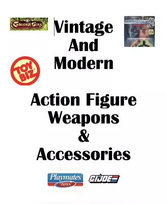 $3 • Buy NEW! VINTAGE & MODERN Action Figure Weapons/Accessories 5-16-23 Read Description